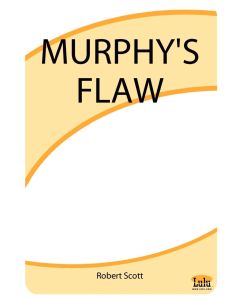 Murphy's Flaw - Robert Scott