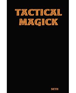 Tactical Magick - Seth