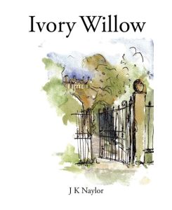 Ivory Willow - Jk Naylor