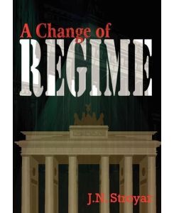 A Change of Regime - J. N. Stroyar