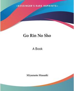 Go Rin No Sho A Book - Miyamoto Musashi