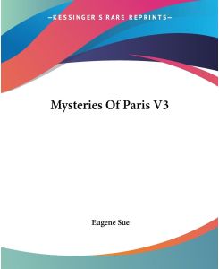 Mysteries Of Paris V3 - Eugene Sue