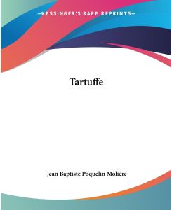 Tartuffe - Jean Baptiste Poquelin Moliere