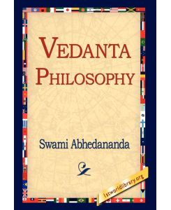 Vedanta Philosophy - Swami Abhedananda