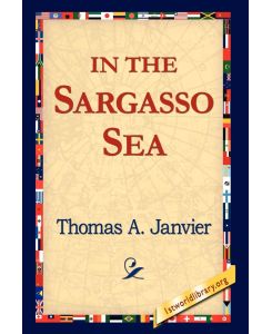 In the Sargasso Sea - Thomas A. Janvier