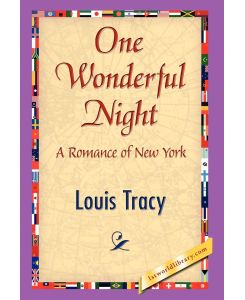 One Wonderful Night - Tracy Louis Tracy, Louis Tracy