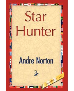 Star Hunter - Andre Norton, Andre Norton