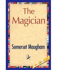 The Magician - Maugham Somerset Maugham, Somerset Maugham