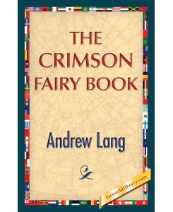 The Crimson Fairy Book - Andrew Lang