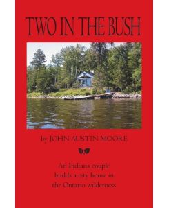 Two in the Bush - John Austin Moore