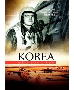 Korea - Robert C. Mathis, General Robert C. Usaf Mathis