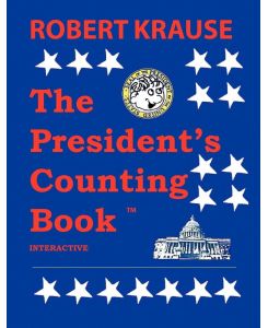 The President's Counting Book The Future Generations of America - Robert Krause