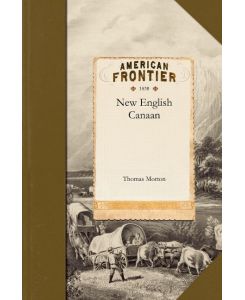 New English Canaan - Thomas Morton, Thomas Morton