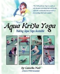 Aqua Kriya Yoga - Camella Nair