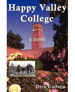 Happy Valley College - Dick Carlsen
