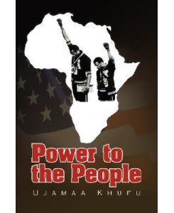 Power to the People - Ujamaa Khufu