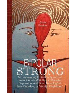 Bipolar Strong - Anne Gardner