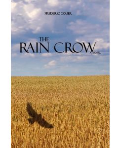 The Rain Crow - Frederic Colier