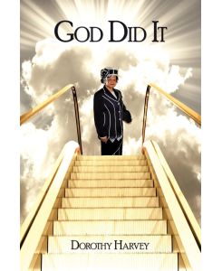 God Did It - Dorothy Harvey