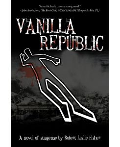 Vanilla Republic - Robert Leslie Fisher