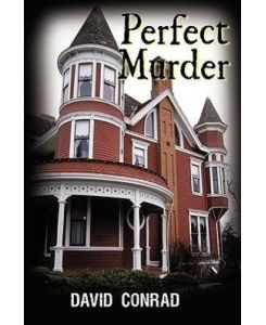 Perfect Murder - Conrad David Conrad
