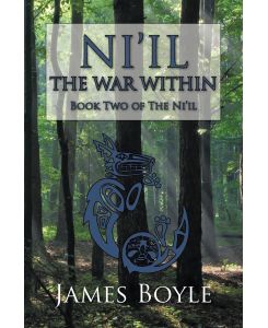 Ni'il The War Within: Book Two of the Ni'il - Boyle James Boyle