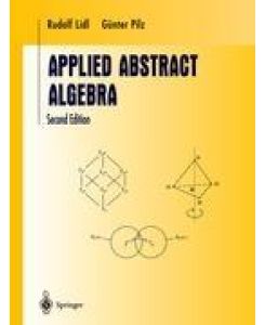 Applied Abstract Algebra - Günter Pilz, Rudolf Lidl