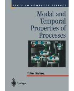 Modal and Temporal Properties of Processes - Colin Stirling