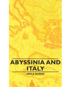 Abyssinia and Italy - Emile Burns