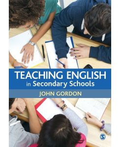 Teaching English in Secondary Schools - John Gordon
