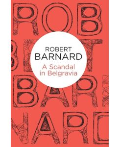 A Scandal in Belgravia - Robert Barnard