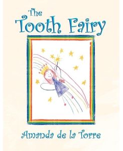 The Tooth Fairy - Amanda De La Torre