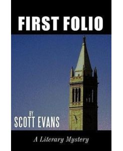 First Folio A Literary Mystery - Scott Evans