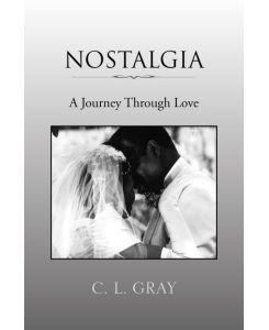 NOSTALGIA - C. L. Gray