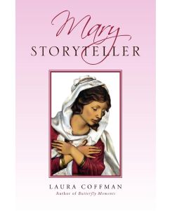 Mary Storyteller - Laura Coffman