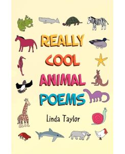 Really Cool Animal Poems - Taylor Linda Taylor, Linda Taylor
