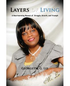 Layers of Living - Georgette G. Lee