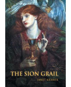 The Sion Grail - Janet Kramer