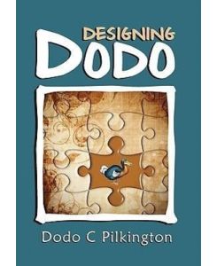 Designing Dodo - Dodo C Pilkington