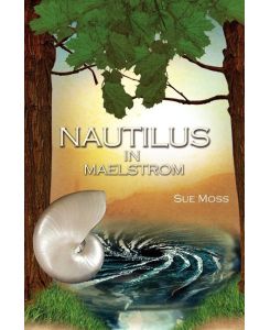 NAUTILUS IN MAELSTROM - Sue Moss