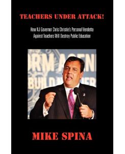 Teachers Under Attack - Mike Spina