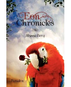 Eon Chronicles - Alyssa Berg