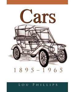 Cars 1895-1965 - Lou Phillips