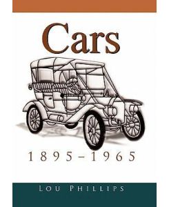 Cars 1895-1965 - Lou Phillips