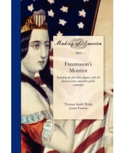 Webb's Freemason's Monitor - Thomas Webb