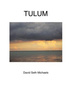 Tulum - David Seth Michaels