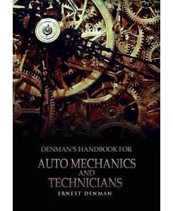Denman's Handbook for Auto Mechanics and Technicians - Ernest Denman