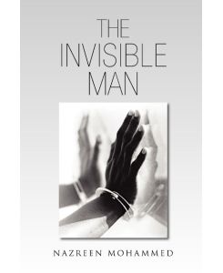The Invisible Man - Nazreen Mohammed
