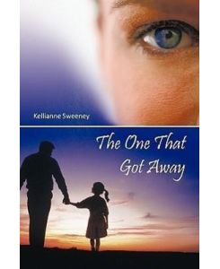 The One That Got Away - Kellianne Sweeney