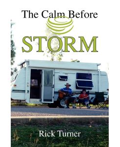 The Calm Before STORM - Rick Turner
